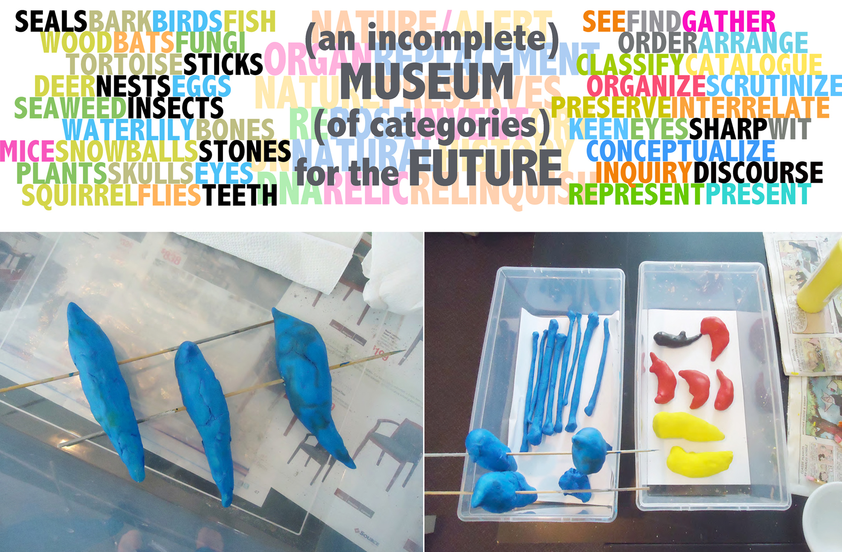 Susan Coolen, : “(an incomplete) MUSEUM (of categories) for the FUTURE”, new works-in-progress: mummified birds in wax and clay, bird bones in clay, mummified mouse [black], voles [red] and baby rabbits [yellow] in clay, 2014.