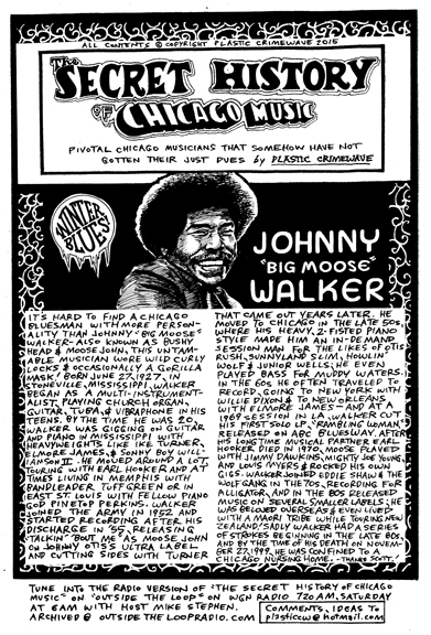 Plastic Crimewave, Johnny "Big Moose" Walker from The Secret History of Chicago Music, 2015