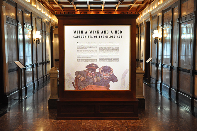 "With a Wink and a Nod: Cartoonists of the Gilded Age", installation detail, The Driehaus Museum, Chicago, Illinois, June 25, 2016 - January 8, 2017